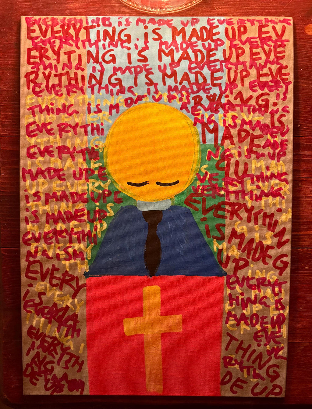Everything Is Made Up – originalmålning, akryl på canvas