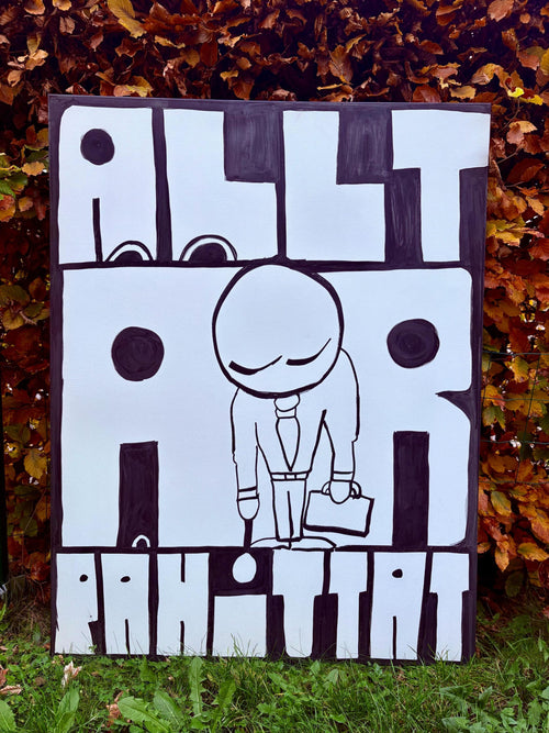 Allt Är Påhittat – originalmålning, akryl på canvas