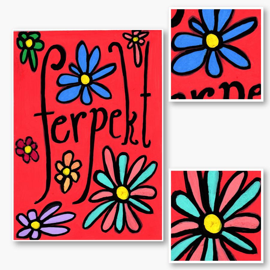 Ferpektion – originalmålning, akryl på papper